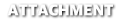 Attachment